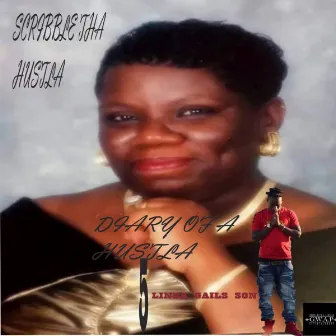 Diary Of A Hustla 5: Linda Gail's Son by Scribble Tha Hustla