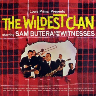 The Wildest Clan by Sam Butera