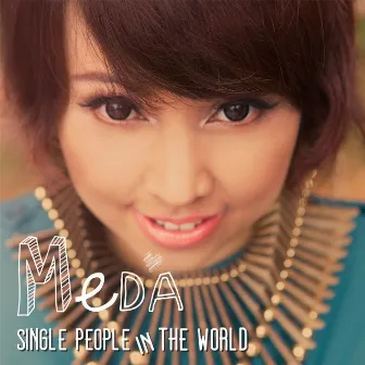 Single People In The World by Meda