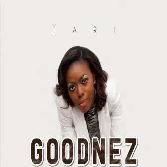 Goodnez by Tari