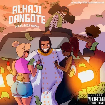 Alhaji Dangote by YAK