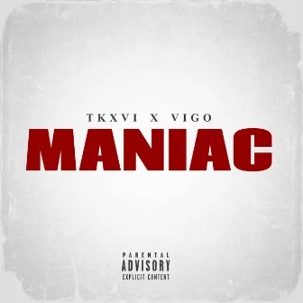 Maniac by Tkxvi