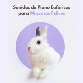 Sonidos De Piano Eufóricos Para Mascotas Felices by Jazz instrumental italiano