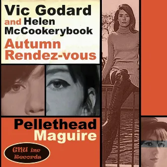 Maguire / Autumn Rendez-vous by Vic Godard