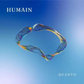 Quanto by HUMAIN