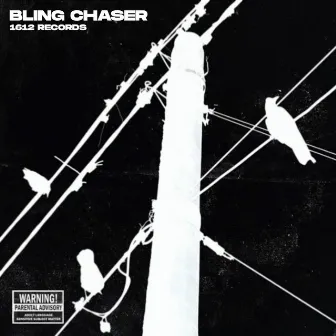 Bling Chaser by Sixteen Savage