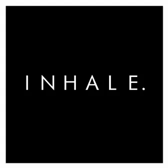 Inhale by Adison