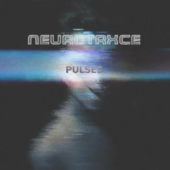 Pulses by NEUROTRXCE