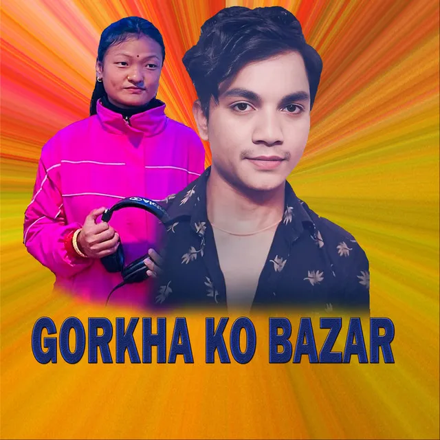 GORKHA KO BAZAR