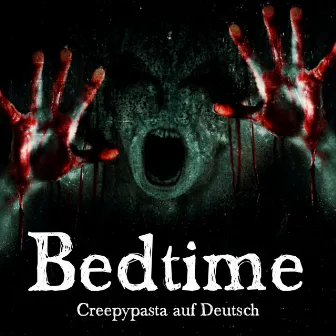 Bedtime (Creepypasta) by Kati Winter