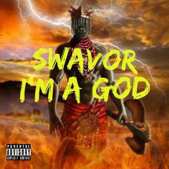 Im A God by Swavor