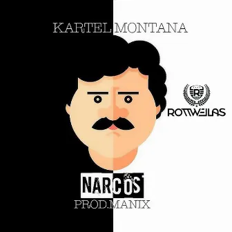 Narcos by Kartel Montana