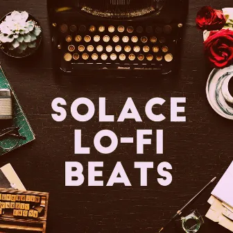 Solace Lo-Fi Beats by MethaPhorce Beats