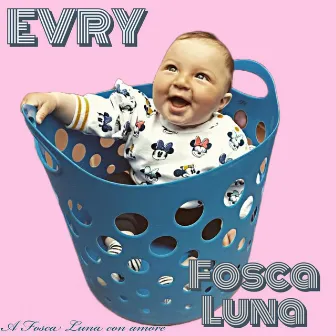 Fosca Luna by Evry