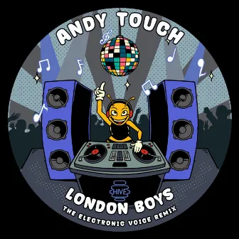 London Boys (The Electronic Voice Remix) by Andy Touch