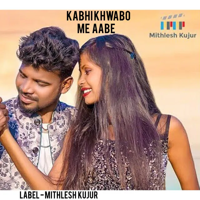 Kabhi Khwabo Me Aabe - Nagpuri