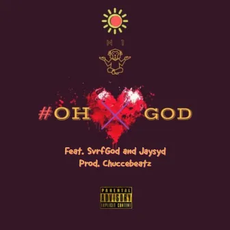 Oh God by Chuccebeatz