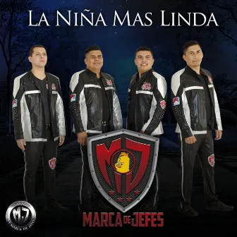 La Niña Mas Linda by Marca De Jefes