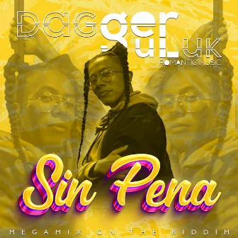 Sin Pena by Dagger Suluk