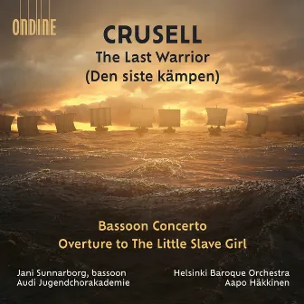 Crusell: The Last Warrior by Jani Sunnarborg