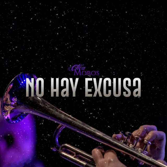 No Hay Excusa