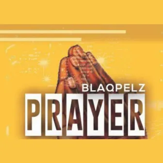 Prayer by Blaqpelz