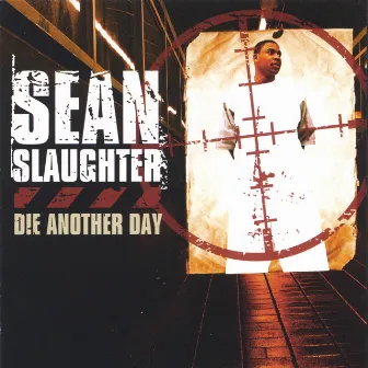 Die Another Day by Sean Slaughter