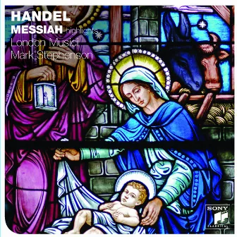 Handel: Messiah Highlights by Mark Stephenson