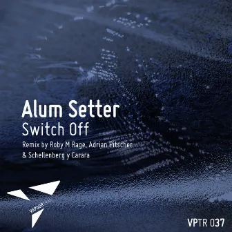 Switch Off by Alum Setter