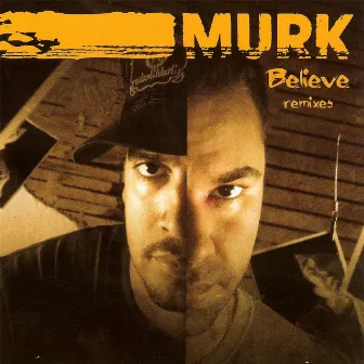 Believe (Remixes) by Murk