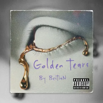 Golden Tears by Bestian