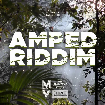 Amped Riddim by DJ Spider