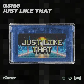 Just Like That by g3ms