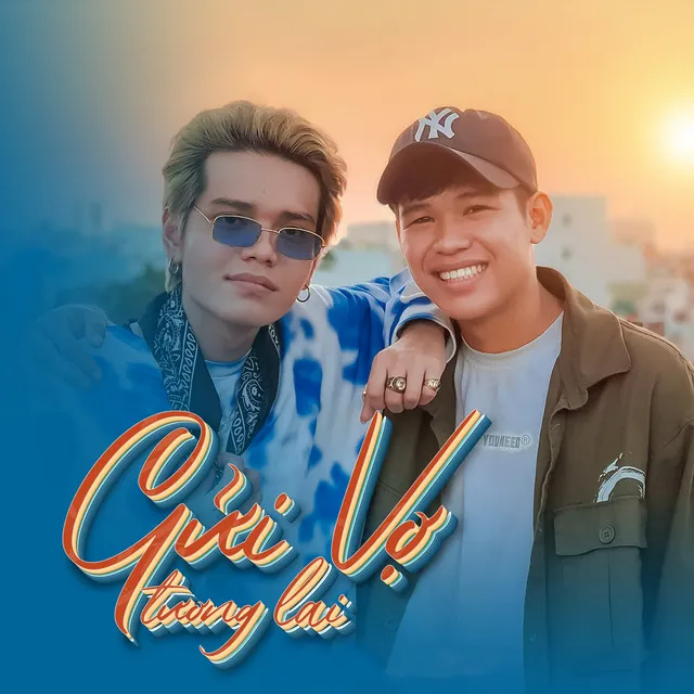 Gửi Vợ Tương Lai (feat. KayDee)