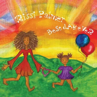 Best Day Ever by Rissi Palmer