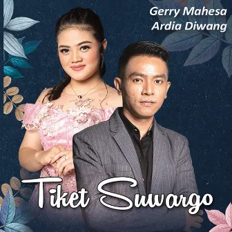 Tiket Suwargo by Ardia Diwang