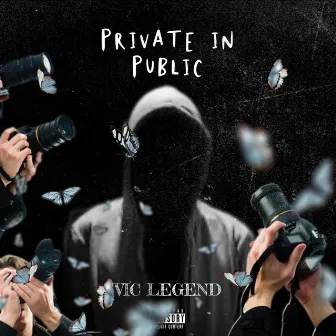 Private In Public by Vic Legend