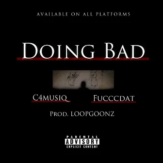 Doing Bad by C4Musiq