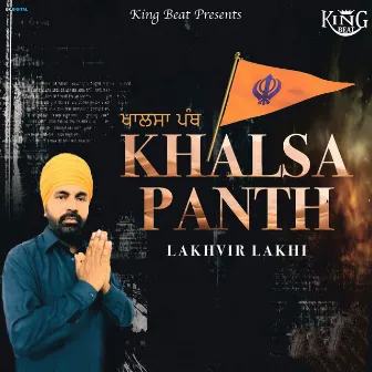 Khalsa panth by Lakhvir Lakhi