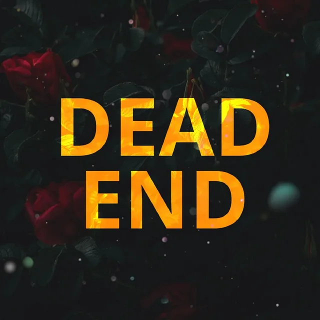 Dead End