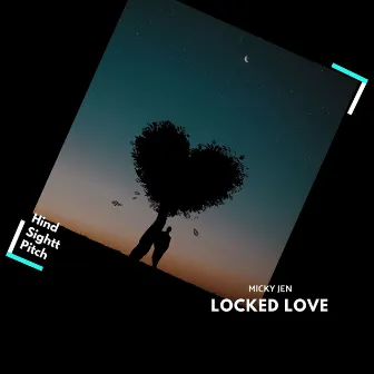 Locked Love by Micky Jen