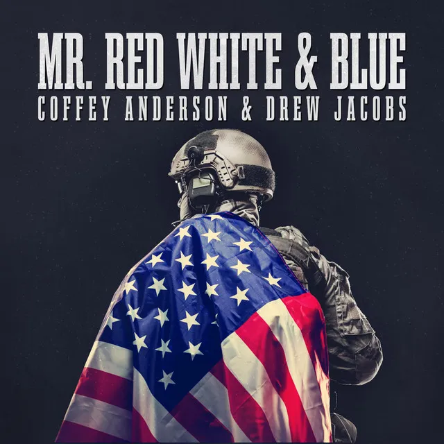 Mr. Red White and Blue - Rock Version