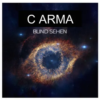 Blind sehen by C ARMA