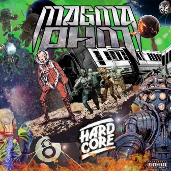 Hard Core by Magma Ohm