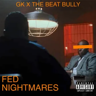 Fed Nightmares by Gk