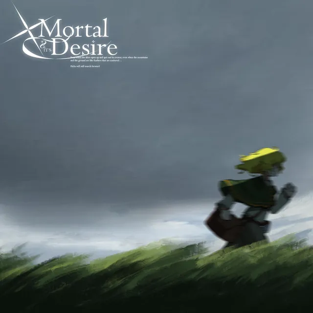 Mortal and Its Desire