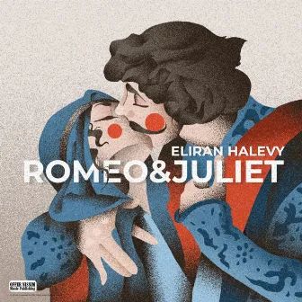 Romeo & Juliet by Eliran Halevy