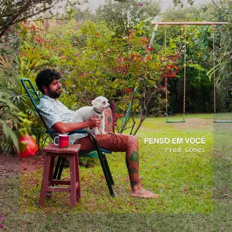 Penso em Você by Fred Gomes