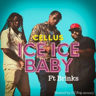 Ice Ice Baby by Cellus