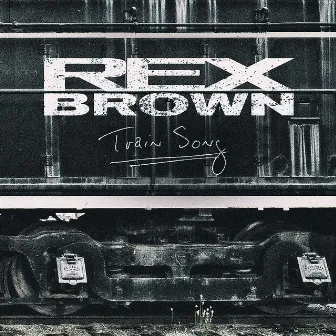 Train Song by Rex Brown